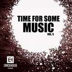 cover: Dani Labb & Santierri|Elio Aur|Gary Teo|Lucefora|Proezas|Young Bad Twinz - Time For Some Music Vol 5