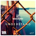 cover: Rektchordz - Understand EP