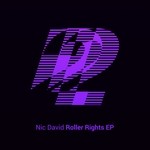 cover: Nic David - Roller Rights EP