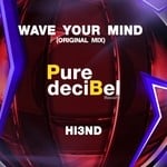 cover: Hi3nd - Wave Your Mind