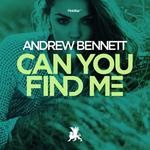 cover: Andrew Bennett - Can You Find Me