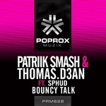 cover: Patriik Smash|Sphud|Thomasd3an - Bouncy Talk