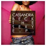 cover: Cassandra Beck - The Sexy EP