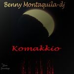 cover: Benny Montaquila Dj - Komakkio