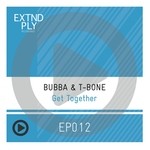 cover: Bubba & T-bone - Get Together