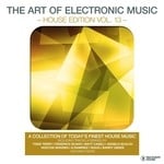 cover: Various - The Art Of Electronic Music House Edition Vol 13