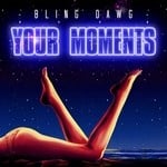 cover: Bling Dawg - Your Moments