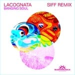 cover: Lacognata - Banging Soul (Siff Remix)