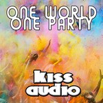 cover: Kiss Audio - One World One Party