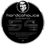 cover: Hardcoholics - Alien Shit EP