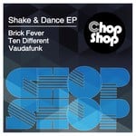 cover: Brick Fever|Ten Different|Vaudafunk - Shake & Dance