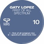 cover: Gaty Lopez - First Of All/Spectrum