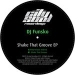 cover: Dj Funsko - Shake That Groove EP