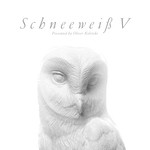 cover: Various - Schneeweiss V presented By Oliver Koletzki