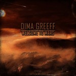 cover: Dima Greeff - Welcome To Mars