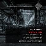 cover: Luke Drehen - Dtls EP