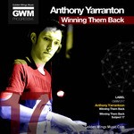 cover: Anthony Yarranton - Winning Them Back