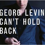 cover: Georg Levin - Can't Hold Back