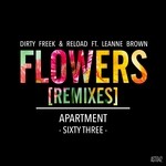 cover: Dirty Freek & Reload|Leanne Brown - Flowers - remixes