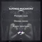 cover: Alfonso Muchacho - Probable Cause