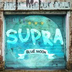 cover: Supra - Blue Moon EP