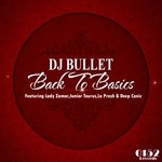 cover: Dj Bullet - Back To Basics