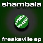 cover: Shambala|Tony Thomas - Freaksville EP