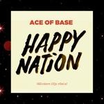 cover: Ace Of Base - Happy Nation