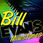 cover: Bill Evans - Milestones