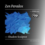 cover: Zen Paradox - Shadow Sculptor