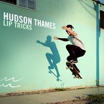 cover: Hudson Thames - Lip Tricks