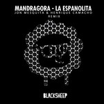 cover: Mandragora - La Espanolita (Jon Mesquita/Henrique Camacho Remix)