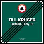 cover: Till Kruger - Deciduous/Galaxy 909