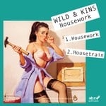 cover: Wild & Kins - Housework