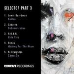 cover: Bimas|Cabarza|Ki Creighton|Lewis Boardman|Ronn - Circus Selector Pt 3