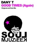 cover: Dany T - Good Times