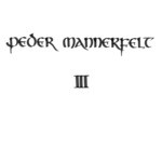 cover: Peder Mannerfelt - III