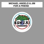 cover: Michael Angelo & Jim - For A Friend