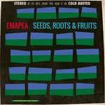 cover: Emapea - Seeds, Roots & Fruits