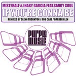 cover: Misteralf & Inaky Garcia|Sandy Soul - If You're Gonna Be