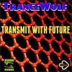 cover: Trancewolf - Transmit With Future