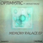 cover: Optimystic & Abstract Drumz - Memory Palace EP