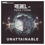 cover: Puck Cyson|Rebel - Unattainable