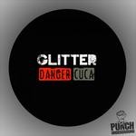 cover: Glitter - Danger Cuca