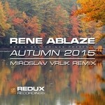 cover: Rene Ablaze - Autumn 2015 - Miroslav Vrlik remix