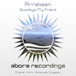 cover: Arrakeen - Goodbye My Friend