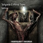 cover: Tachycardia & Infernal Thinker - Splitting