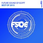 cover: Various - Future Sound Of Egypt Best Of 2015