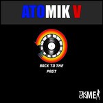 cover: Atomik V - Back To The Past