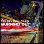 cover: Carol|Crasty - Burning Out